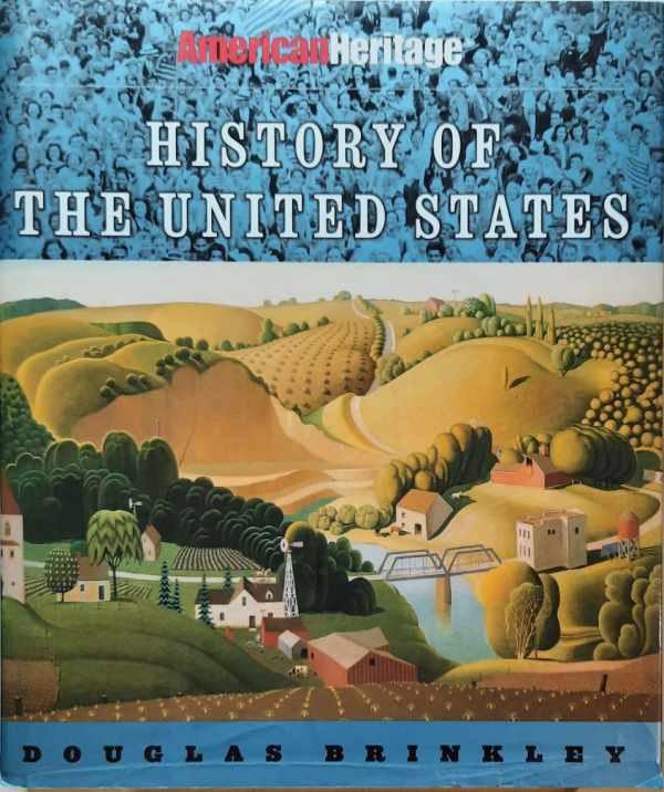 Book cover 202111160037: BRINKLEY Douglas | American Heritage History of the United States