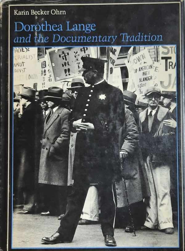 Book cover 202111160239: Becker Ohrn Karin, Lange Dorothea | Dorothea Lange and the Documentary Tradition