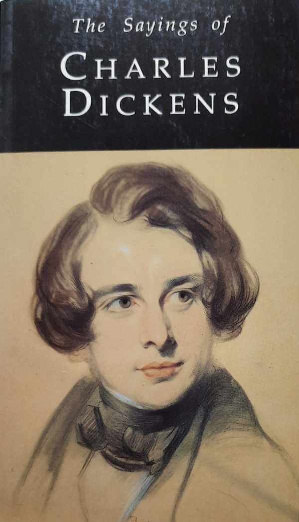 Book cover 202111191520: DICKENS Charles, Watts Alan S. | The Sayings of Charles Dickens