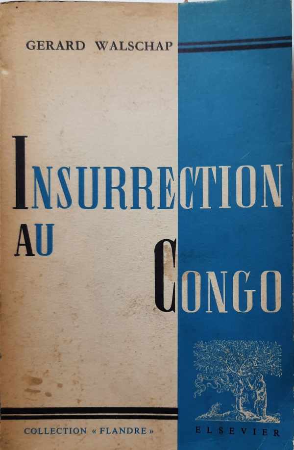 Book cover 202111251236: WALSCHAP Gerard | Insurrection au Congo [traduction de 