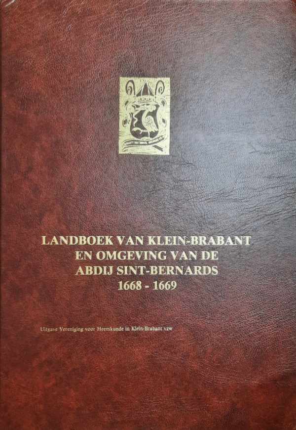 Book cover 202111271901: BAL Judocus | Landboek van Klein-Brabant en omgeving van de abdij Sint-Bernards 1668-1669