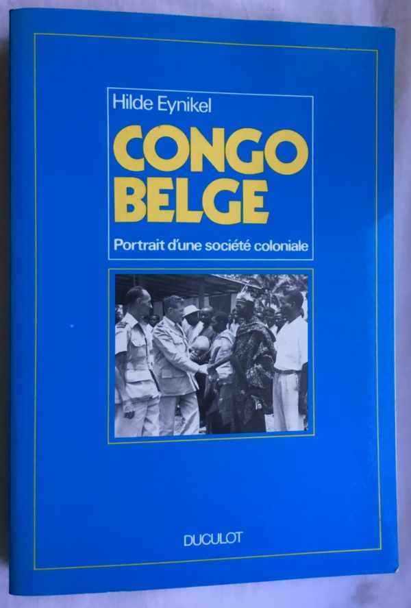 Book cover 202112071226: EYNIKEL Hilde | Congo Belge - Portrait d