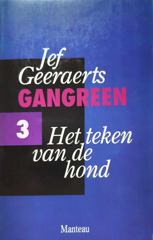 Book cover 202201220114: GEERAERTS Jef | Het teken van de hond. Gangreen 3.