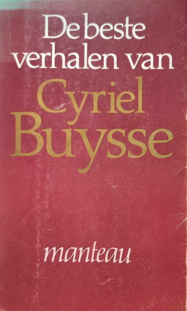 Book cover 202201250103: BUYSSE Cyriel, MUSSCHOOT Anne Marie (inleiding) | De beste verhalen van Cyriel Buysse