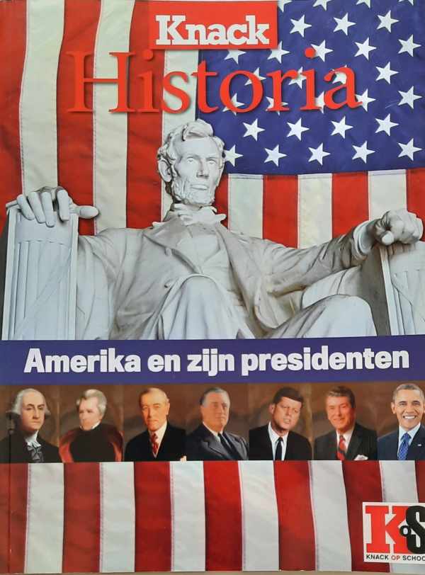 Book cover 202202201210: KNACK Historia | Amerika en zijn presidenten