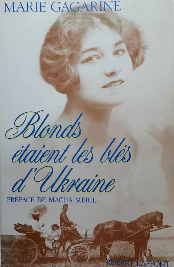 Book cover 202203092359: GAGARINE Marie | Blonds étaient les blés d