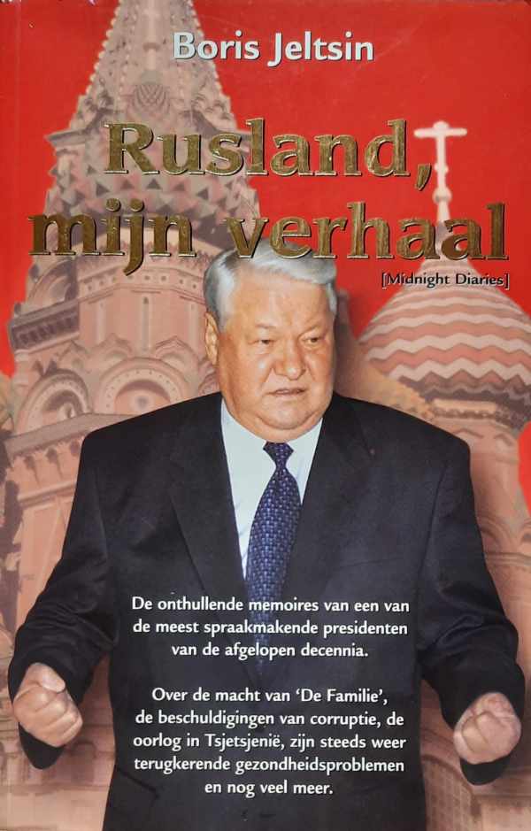 Book cover 202204010103: JELTSIN Boris | Rusland, mijn verhaal