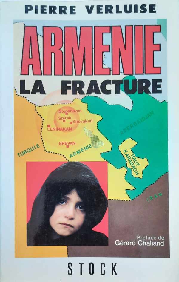 Book cover 202204071652: VERLUISE Pierre | Arménie, la fracture - le séisme du 7 décembre 1988 : suivi d