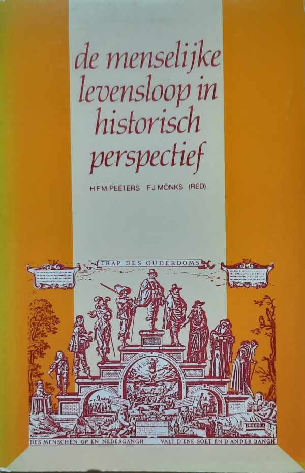 Book cover 202204230111: PEETERS H.F.M., MÖNKS F.J. (red.) | De menselijke levensloop in historisch perspectief