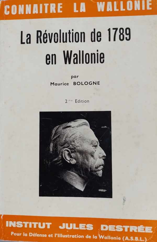 Book cover 202205201522: BOLOGNE Maurice | La révolution de 1789 en Wallonie