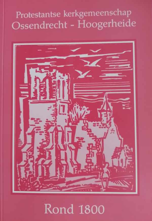 Book cover 202205201531: SCHOONHOVEN J. | Protestantse kerkgemeenschap Ossendrecht-Hoogerheide rond 1800