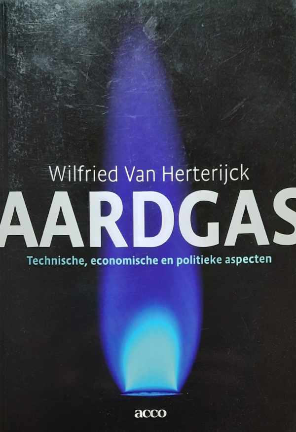 Book cover 202207022305: VAN HERTERIJCK Wilfried | Aardgas - technische, economische en politieke aspecten