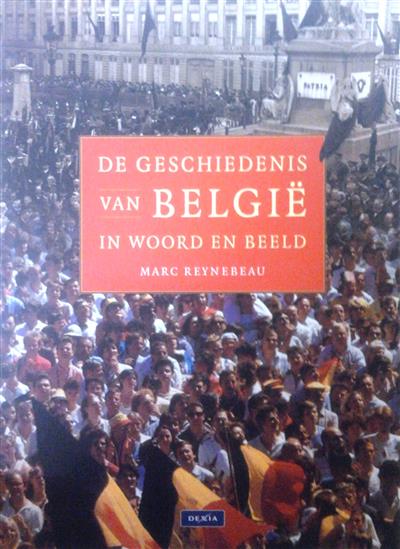 Book cover 202207060000: REYNEBEAU Marc | De geschiedenis van België in woord en beeld 