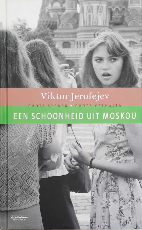 Book cover 202207081308: JEROFEJEV Viktor | Een schoonheid uit Moskou