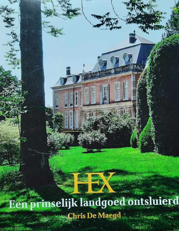 Book cover 202207150103: DE MAEGD Chris | Hex. Een prinselijk landgoed ontsluierd. 