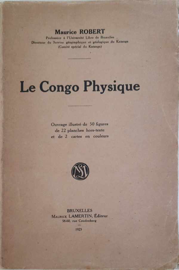 Book cover 202208091752: ROBERT Maurice | Le Congo Physique