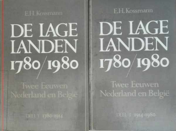Book cover 202208091837: KOSSMANN E.H. | De Lage Landen 1780-1980. Twee eeuwen Nederland en België. Deel I: 1780-1914. Deel II: 1914-1980