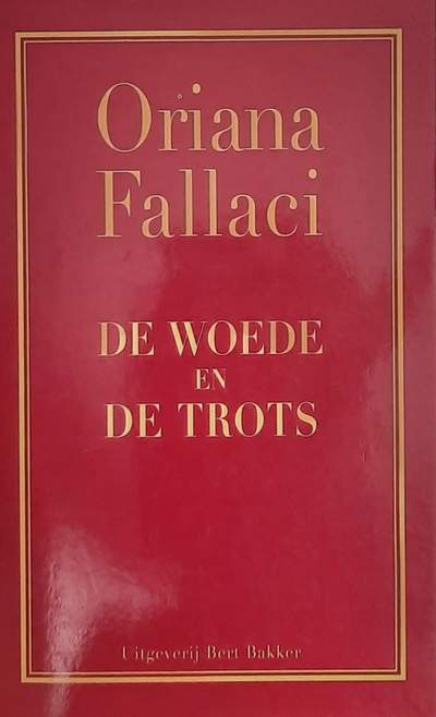 Book cover 202209071303: FALLACI Oriana  | De woede en de trots (vertaling van La rabbia e l