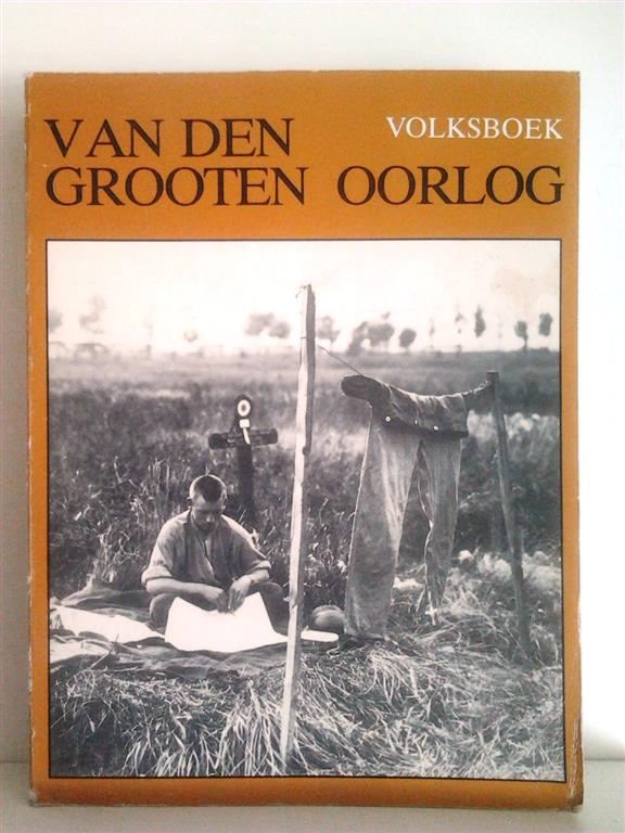 Book cover 202209121447: ELFNOVEMBERGROEP | Van Den Grooten Oorlog. Volksboek
