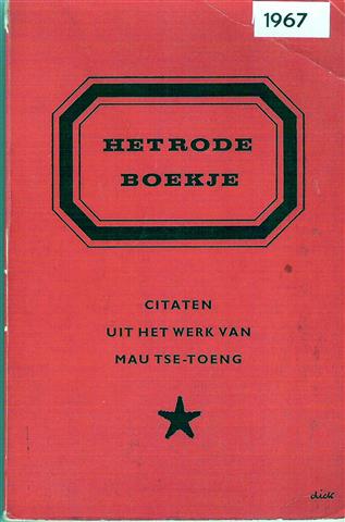 Book cover 202209240243: MAO TSE-TOENG  | Het rode boekje. Citaten uit het werk van [Mao] Mau Tse-Toeng