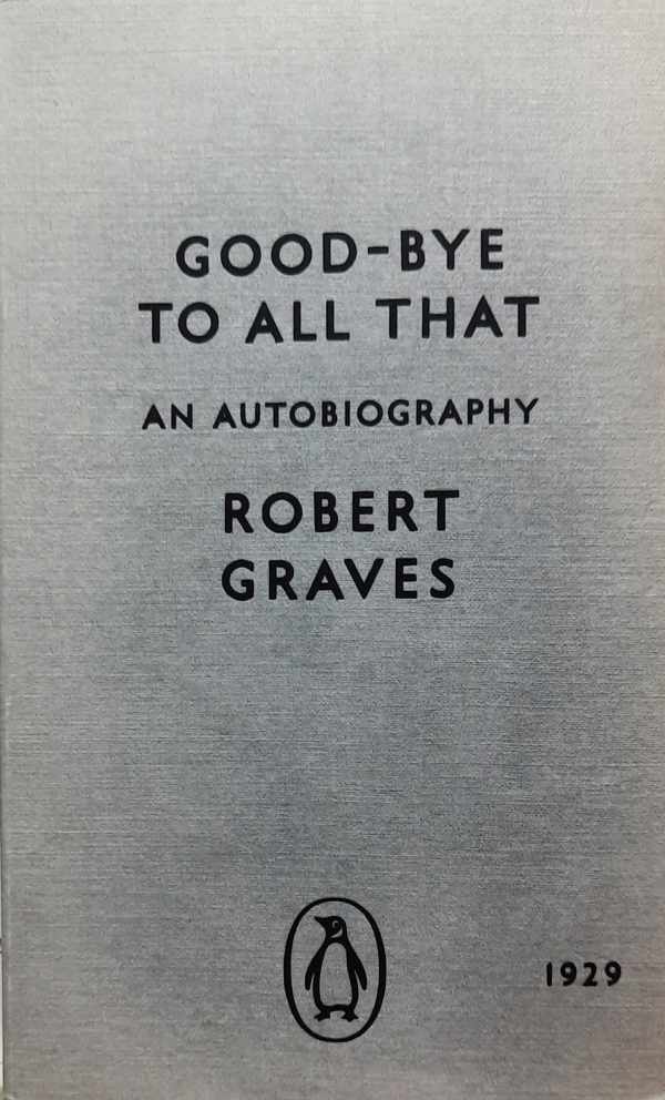 Book cover 202210042304: GRAVES Robert | Good-bye to All that - An Autobiography - The Original Edition