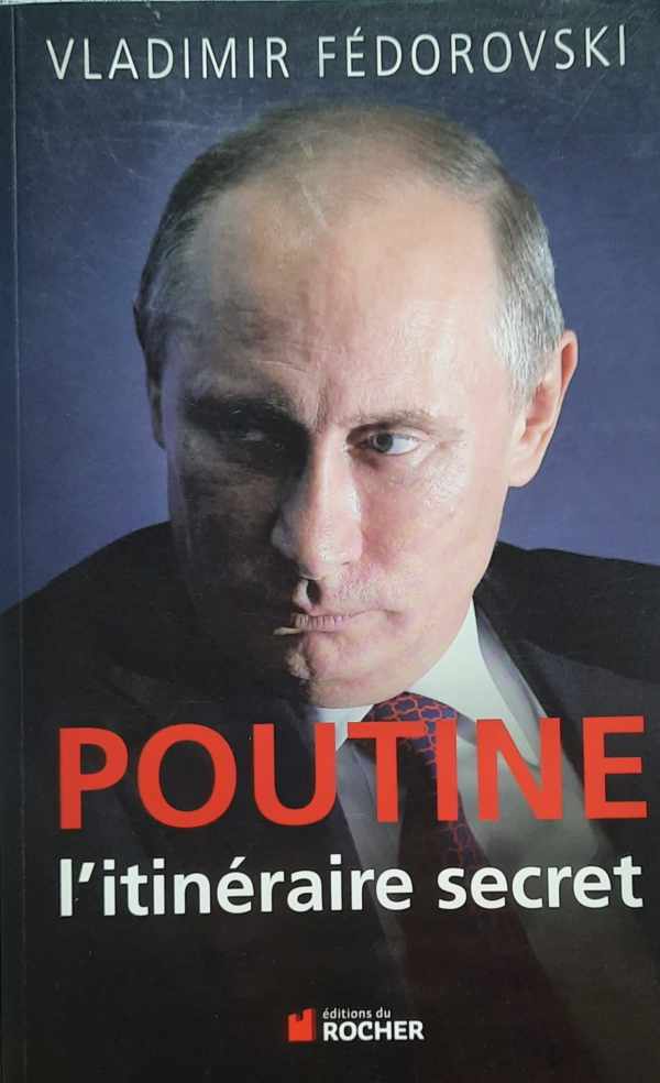 Book cover 202210090310: FéDOROVSKI Vladimir | Poutine, l