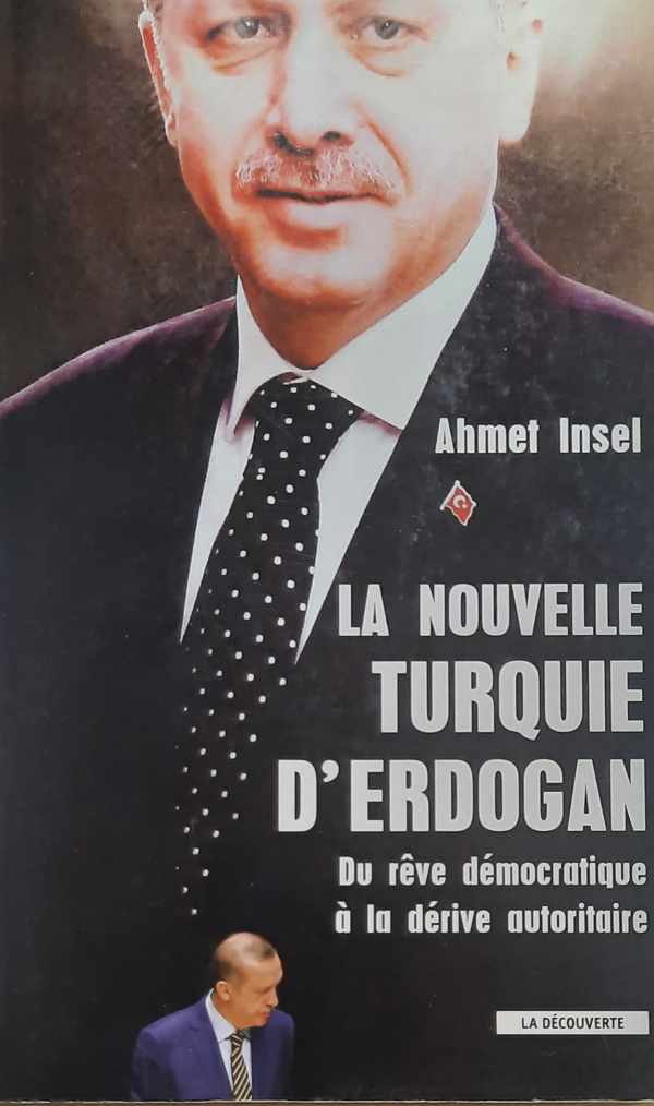 Book cover 202210092147: INSEL Ahmet | La nouvelle Turquie d