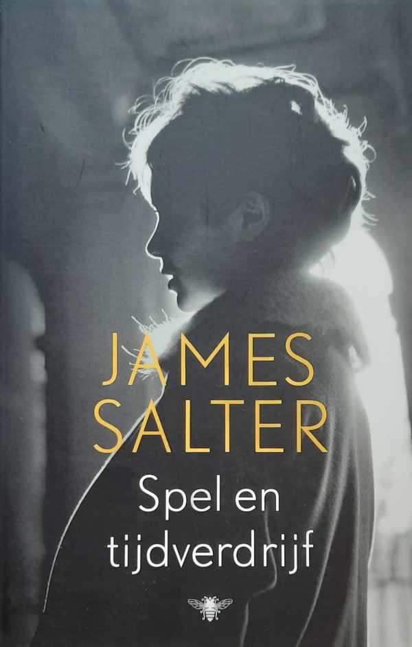 Book cover 202211211733: SALTER James | Spel en tijdverdrijf - (vertaling van A Sport and a Pastime - 1967) roman