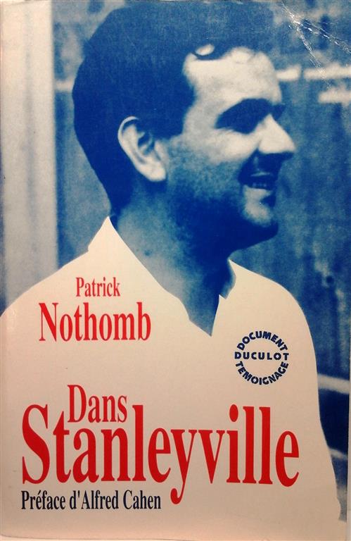 NOTHOMB Patrick - Dans Stanleyville