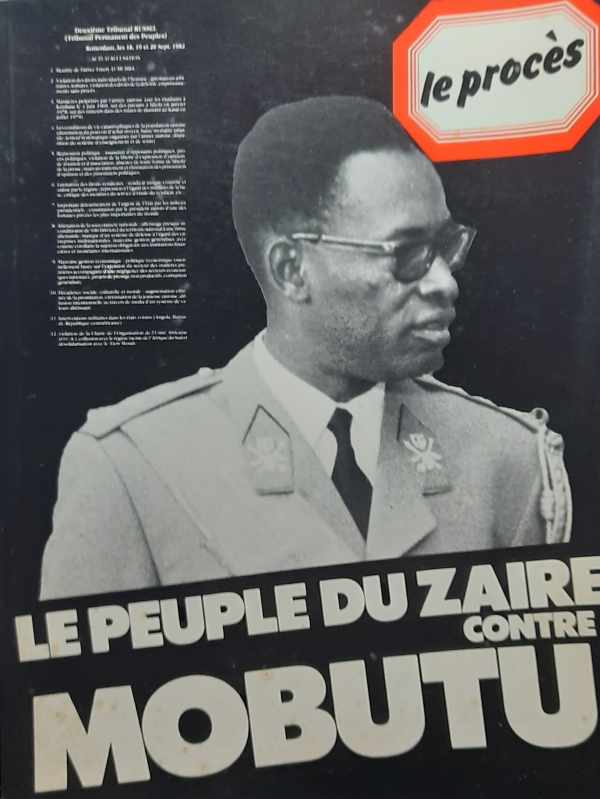 SANDO Lumuna C.K., KABUE Buana - Le peuple du Zare contre Mobutu. Le procs. Deuxime Tribunal Russel