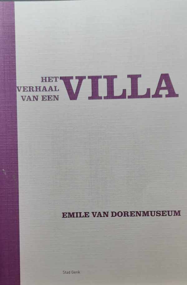 Book cover 202212192334: NN | Het verhaal van een villa - Emile Van Doren Museum