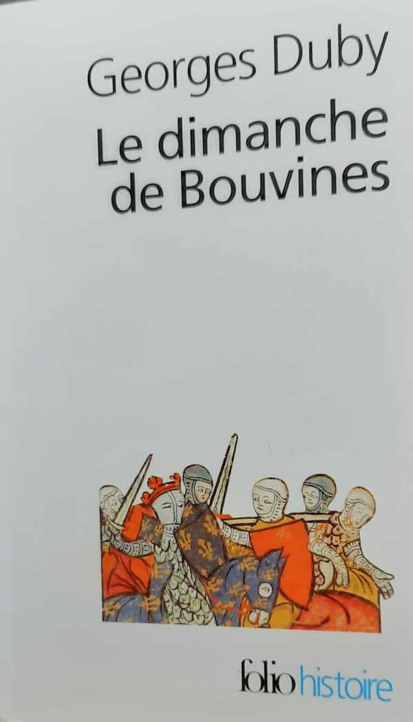 Book cover 202212250254: DUBY Georges | Le dimanche de Bouvines - 27 juillet 1214