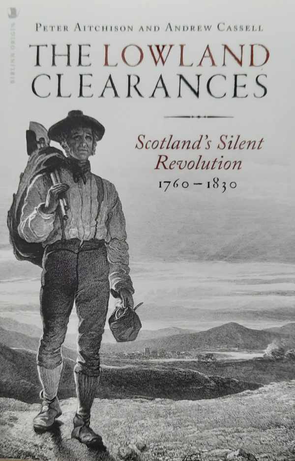 Book cover 202301201007: CASSELL Andrew, AITCHISON Peter | The Lowland Clearances - Scotland