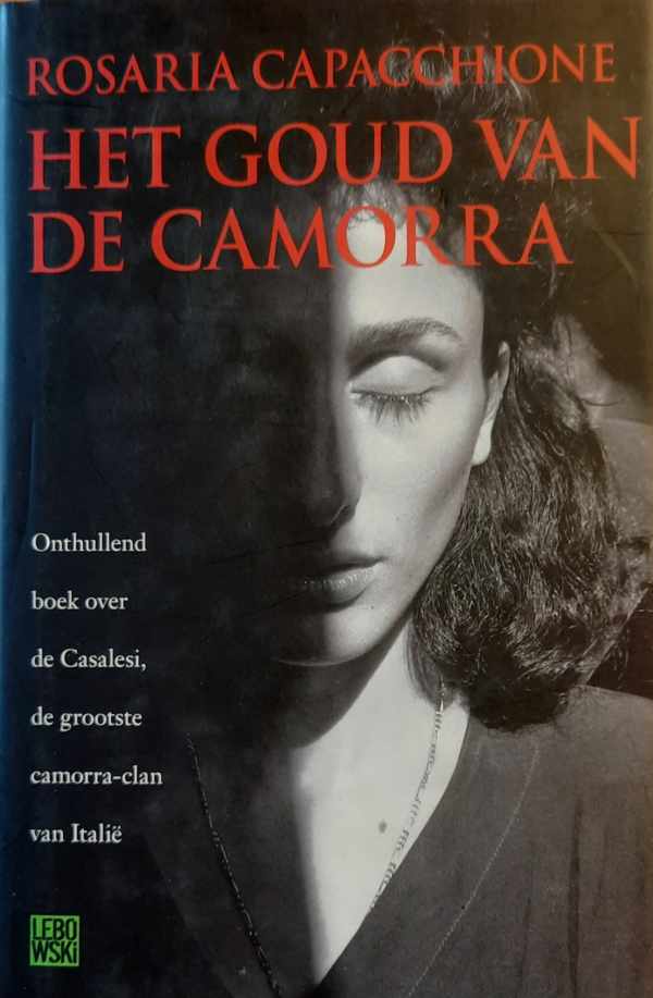 Book cover 202302031431: CAPACCHIONE Rosaria | Het goud van de camorra