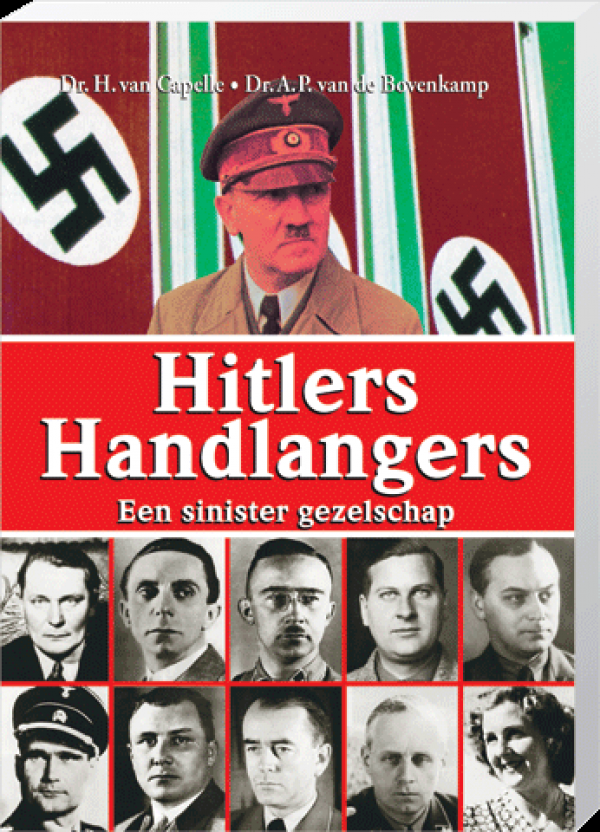 Book cover 202302061405: VAN CAPELLE H., VAN DE BOVENKAMP A.P. | Hitlers handlangers. Een sinister gezelschap