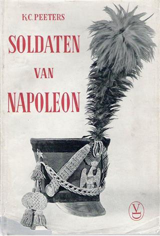 Book cover 202302201320: PEETERS K. C. Dr | Soldaten van Napoleon.