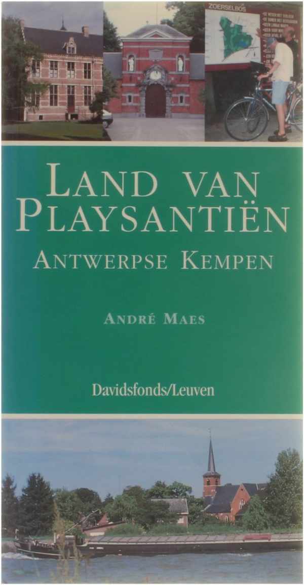 Book cover 202302211401: MAES André | Land van Playsantiën. Antwerpse Kempen.