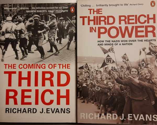 Book cover 202303100003: EVANS Richard J. | The Coming of the Third Reich + The Third Reich in Power 1933-1939, How the Nazis won over the hearts and minds of a nation