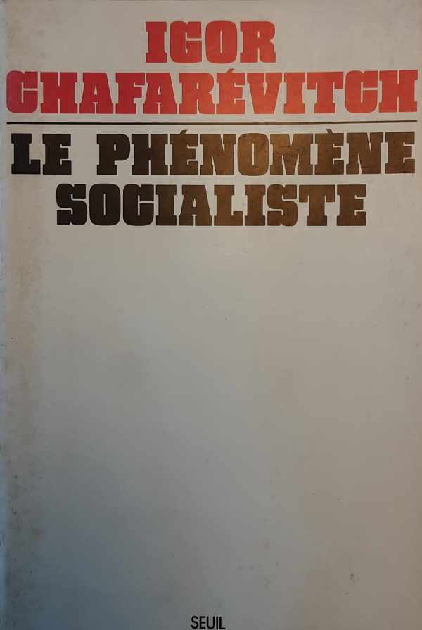 Book cover 202303221626: CHAFARÉVITCH Igor | Le phénomène socialiste