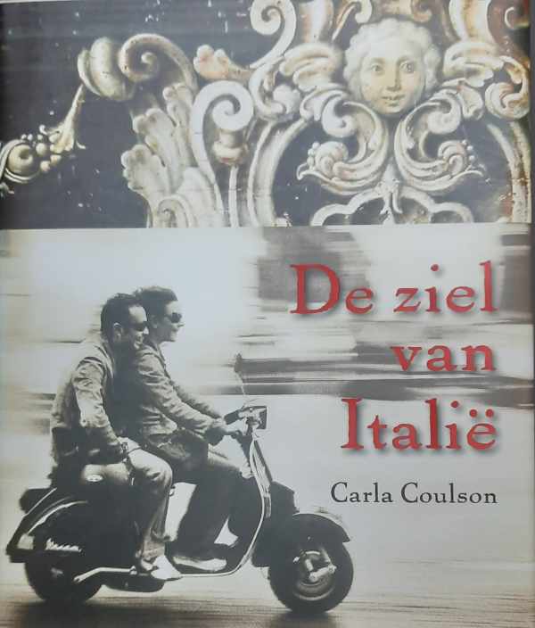 Book cover 202303242350: COULSON Carla | De ziel van Italië (vertaling van Italian Joy - 2005)