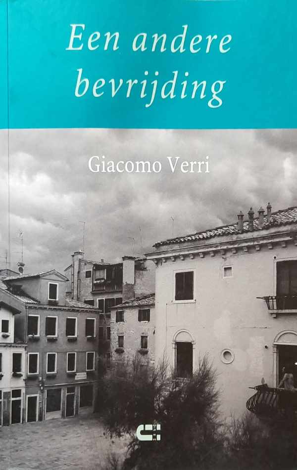 Book cover 202304020112: VERRI Giacomo | Een andere bevrijding (vert. van Un altro candore - 2019)