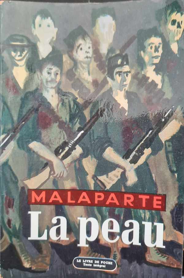 Book cover 202304111027: MALAPARTE Curzio [ps. SUCKERT Kurt Erich] | La Peau (traduction de La Pelle - 1949)
