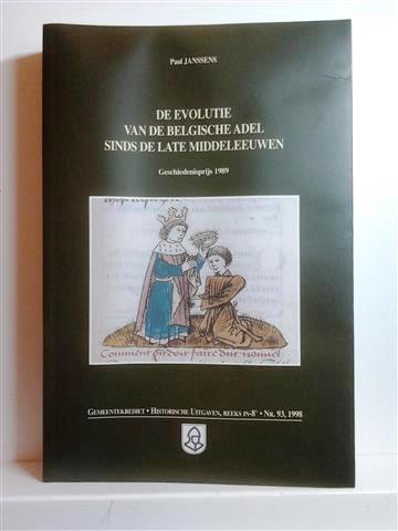 Book cover 202304211056: JANSSENS Paul Prof. Dr | De evolutie van de Belgische adel sinds de Late Middeleeuwen