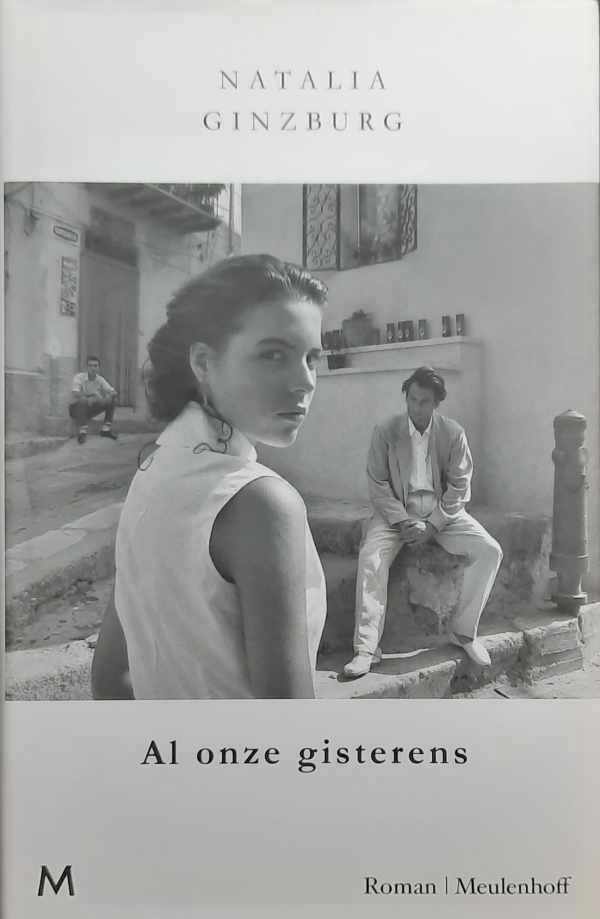 Book cover 202304212241: GINZBURG Natalia | Al onze gisterens (vertaling van Tutti i nostri ieri - 1952)