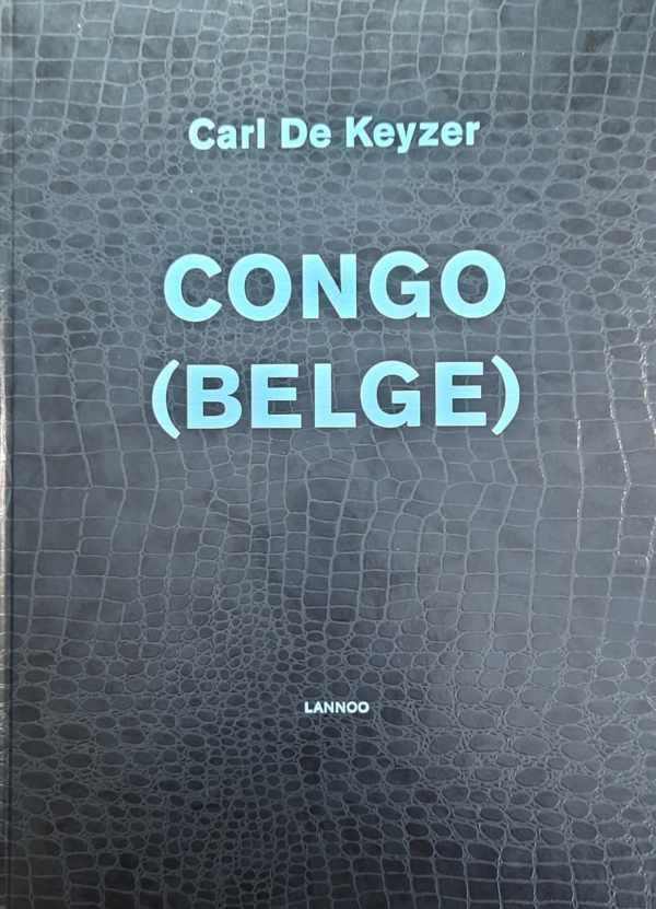 Book cover 202304221901: DE KEYZER Carl | CONGO (BELGE)