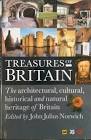 Book cover 202304251415: John Julius Norwich | Treasures of Britain - The Architectural, Cultural, Historical and Natural Heritage of Britain