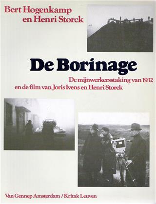 Book cover 202304300119: HOGENKAMP BERT EN HENRI STORCK (Edit.) | De Borinage De mijnwerkersstaking van 1932 en de film van Joris Ivens en Henri Storck