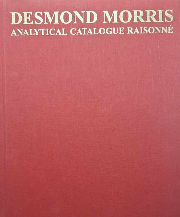 Book cover 202304300202: LEVY Silvano | Desmond Morris Analytical catalogue raisonné, 1944-2000