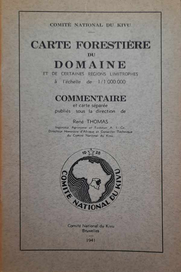 Book cover 31431: THOMAS René | Comité National du Kivu - Carte Forestière du Domaine et de certaines régions limitrophes [CNKi]
