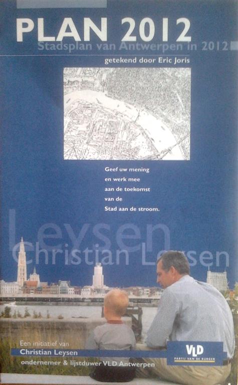 Book cover 31508: NN | Plan 2012. Stadsplan van Antwerpen in 2012 getekend door Eric Joris. Een initiatief van Christian Leysen